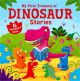 My First Dinosaur Stories - 16 Roarsome tales