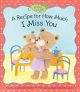 Baby Book - A recipe for how much I miss you
Hardcover 7