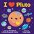 Baby Book - I Love Pluto - Hardcover
Hardcover 8