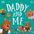 Padded baby book - Daddy and Me 7.25"x7.25"
Little Bear is very excited. Today is all about spending time with Daddy!